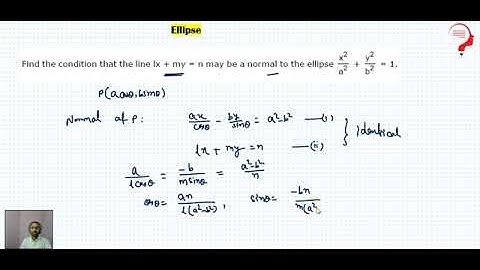 Find the condition that the line lx+my=n may be a normal to the ellipse x^2 a^2