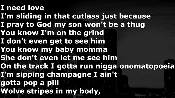 [Lyrics] Kodak Black - I Need Love