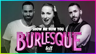 Show me how you BURLESQUE - Christina Aguilera | HIT DANCE (Coreografía | Cabaret)