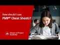How Should I Use PMP® Cheat Sheets?