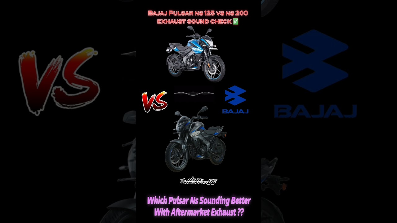 Bajaj Pulsar Ns 125 Vs Ns 200 Exhaust Sounds Complition 💥🤯 