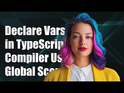 How to Declare Global Variables in TypeScript for Compiler Recognition