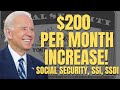 $200 Per Month RAISE For Social Security Beneficiaries | Social Security, SSI, SSDI Increase Update