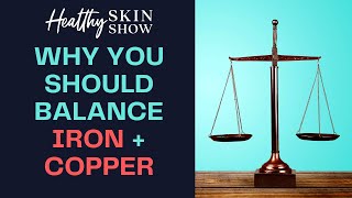 Why You Should BALANCE Iron + Copper | Amanda Montalvo, RD