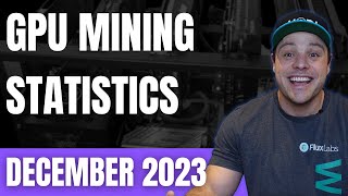 GPU Mining stats December 2023