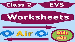 Air EVS Worksheets for Class 2 | Grade 2 EVS Worksheets on Air | Class 2 Worksheets