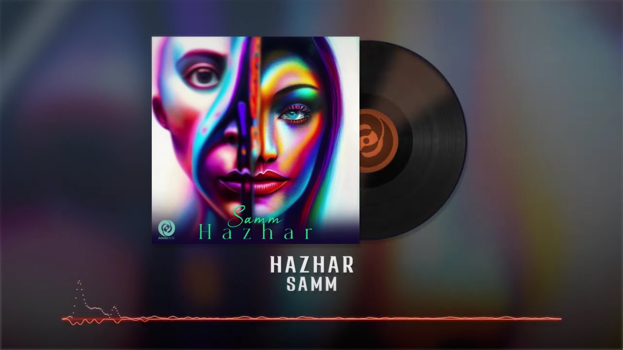 Hazhar - Samm OFFICIAL TRACK | هژار - سم
