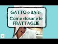 BARF per gatti: come gestire correttamente la percentuale di frattaglie
