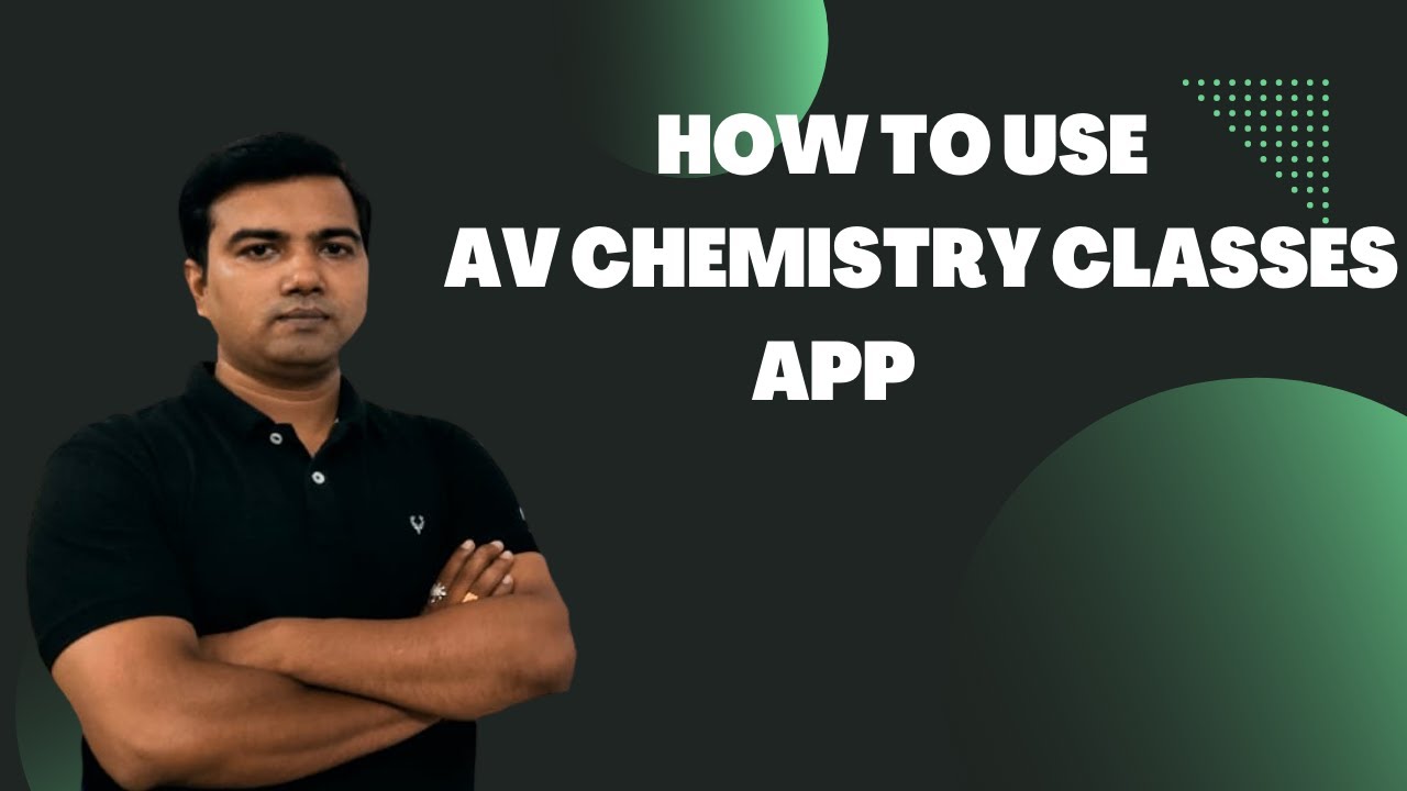 How to use Av chemistry classes app YouTube