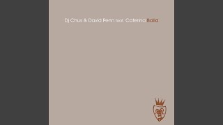 Video thumbnail of "DJ Chus - Baila (Dennis Ferrer Bergentine Remix)"