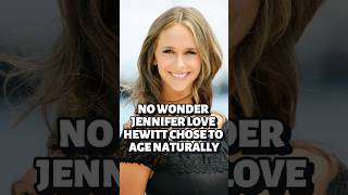 No Wonder Jennifer Love Hewitt Chose To Age Naturallyforyou   celebration celebration