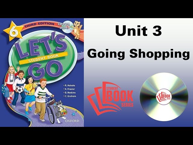 Let's Go 6 third Edition Student Book Unit 3 Going Shopping