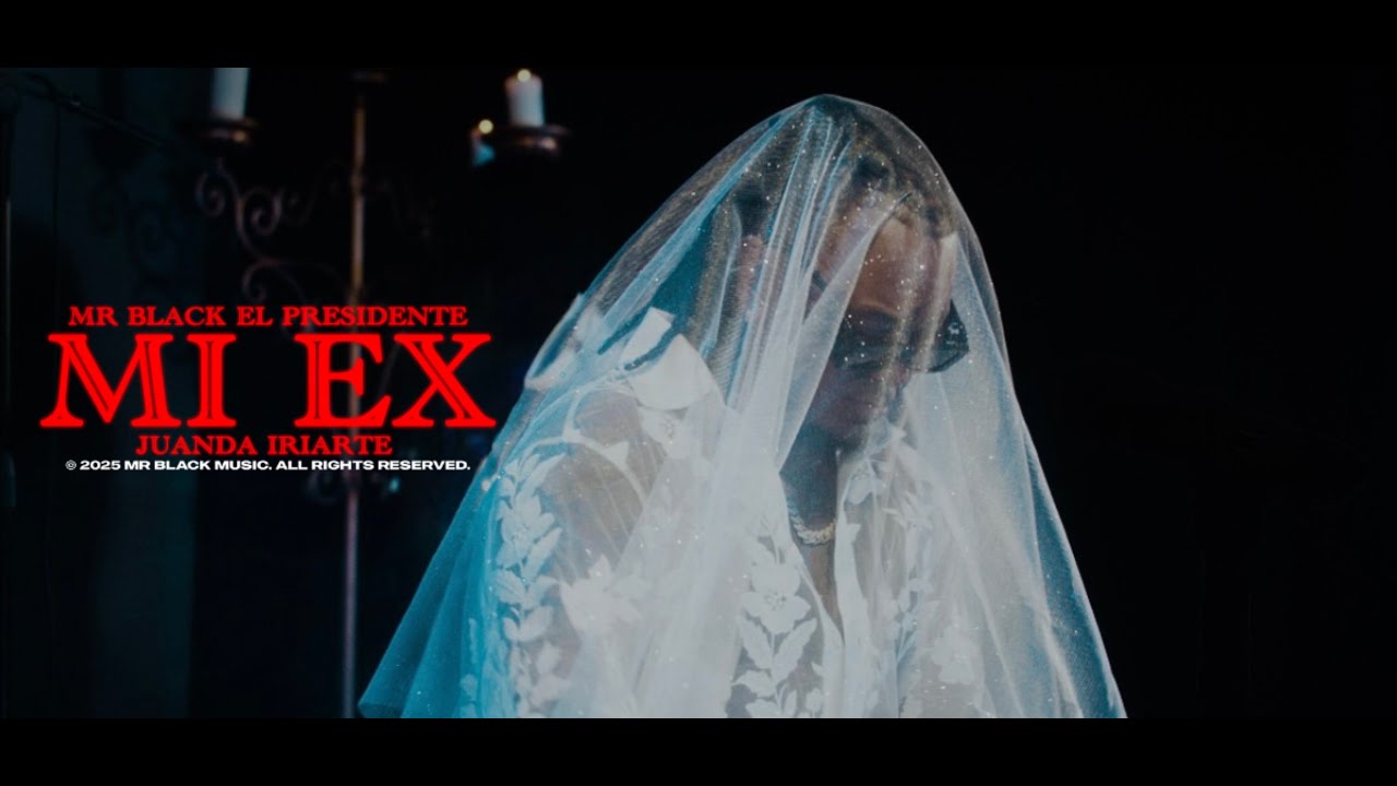 MI EX  – MR BLACK x JUANDA IRIARTE – @JuandaIriarte
