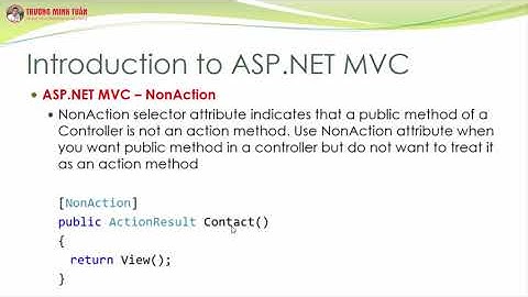 ASP.NET MVC (Lesson14) - ASP.NET MVC Với NonAction | TRUONG MINH TUAN OFFICIAL