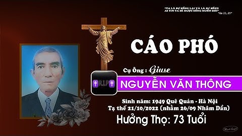 Lễ Tang Cụ Ông Giuse Nguyễn Văn Thông