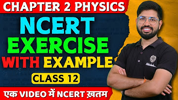 Chapter 2 NCERT Solution Class 12 Physics || NCERT SOLUTION Electric Potential and Capaciatance