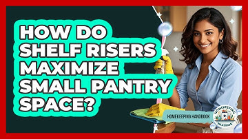 How Do Shelf Risers Maximize Small Pantry Space?