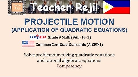Grade 9-Projectile Motion (Application of Quadratic Functions)