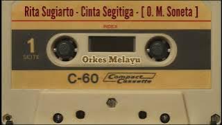 Rita Sugiarto - Cinta Segitiga - [ O. M. Soneta ]