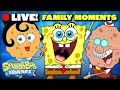 🔴LIVE: The Best Spongebob Family Moments MARATHON! 💞🧽 | Spongebob