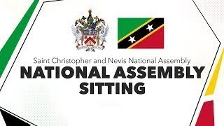 Sitting of The National Assembly of the St. Kitts and Nevis Parliament - May 2, 2024
