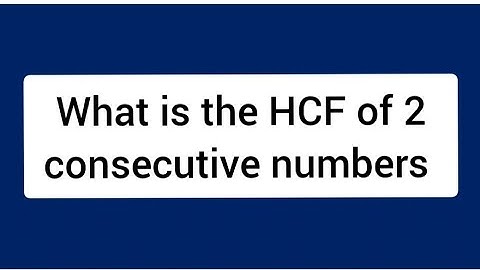 How to find the H.C.F of consecutive numbers
