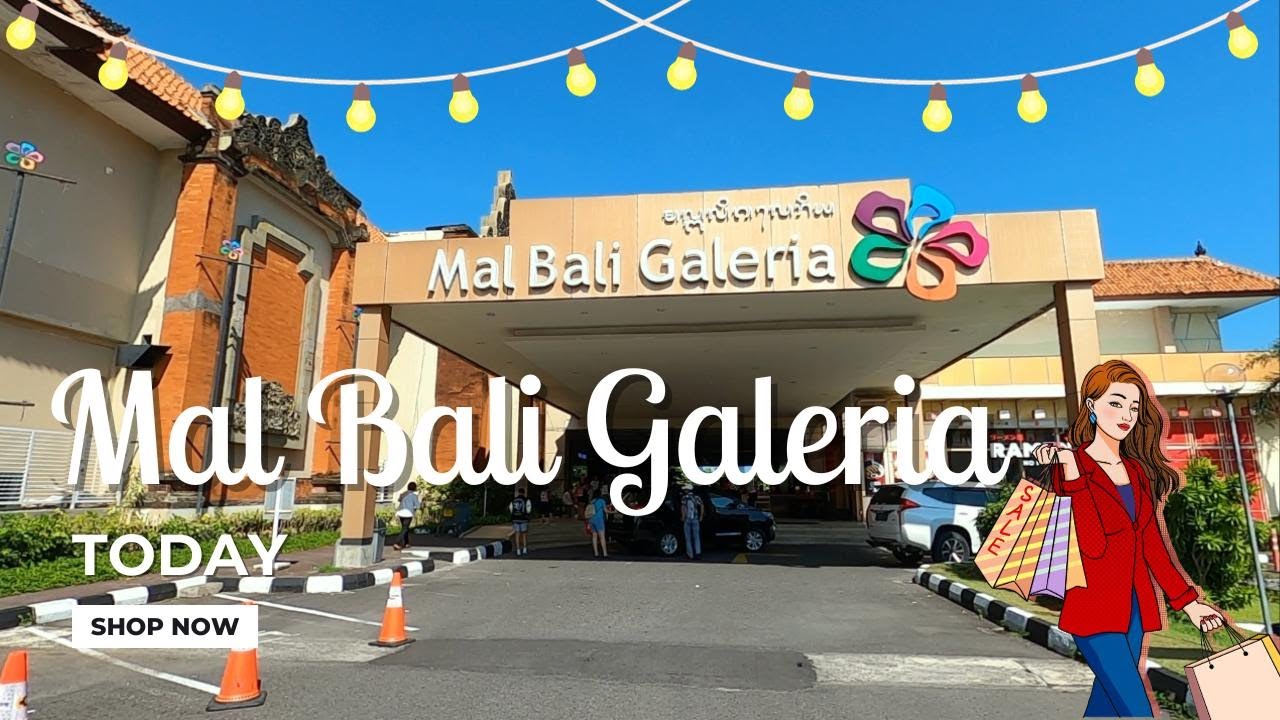 Mal Bali Galeria Today #travelvlog #malbaligaleria #balivlog #fyp # ...