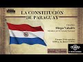 La Constitución de Paraguay | Ciclo Diálogos constitucionales