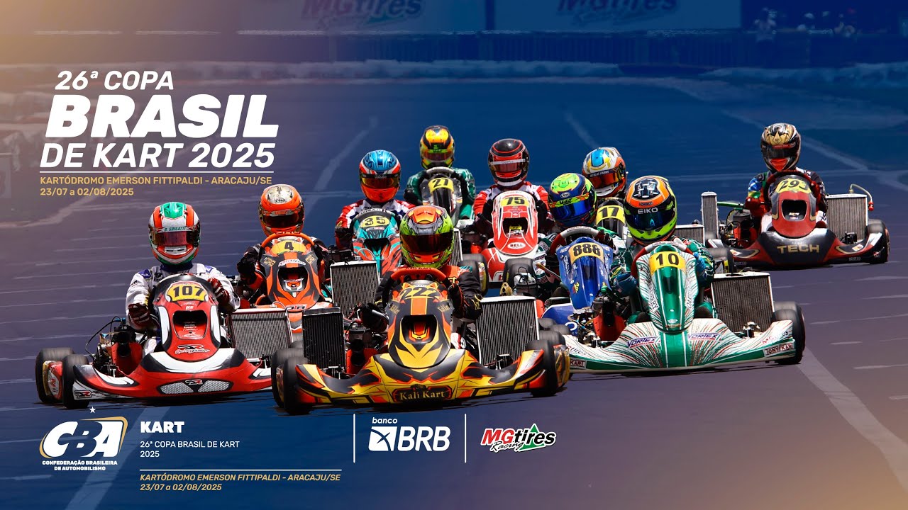 26ª COPA BRASIL DE KART / ARACAJU (SE) – SOLENIDADE E FINAIS GRUPO 1 DOMINGO 27/07 10h30
