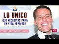 Lo ÚNICO Que Necesitas Para Una Vida EXTRAORDINARIA | Tony Robbins en Español