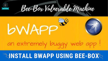 Bee-Box Vulnerable Machine | Install Bwapp using Bee-Box | BWAPP Installation