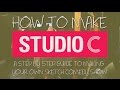 How to Make Studio C