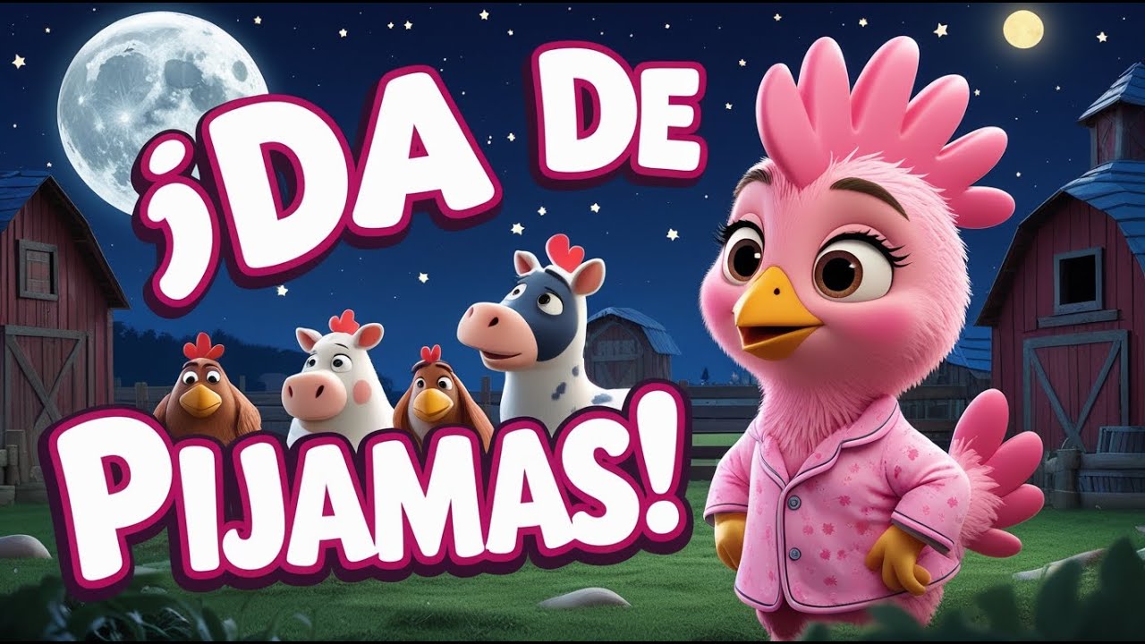 El Día del Pijama en la Granja 🛌 | Gallina Rosinha