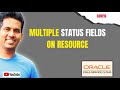 Multiple Status fields on Resource - OFSC