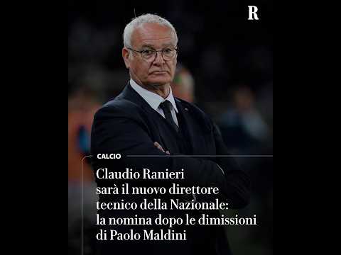 Video Claudio Ranieri sarà il nuovo direttore tecnico della Nazionale
