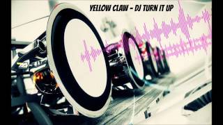 Yellow claw - DJ TURN IT UP (BASS BOOSTED) Resimi