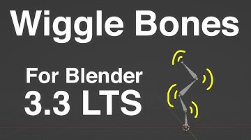 Wiggle Bones Add-on with Blender 3.3 LTS (and new versions of Blender)