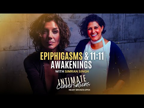 Intimate Conversations: Epiphigasms & 1111 Awakenings with @SimranSingh1111