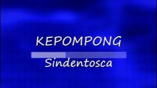 Sindentosca - Kepompong KARAOKE HD