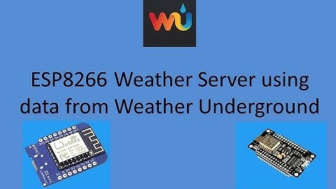 Tech Note 026 - ESP8266 Weather WebServer