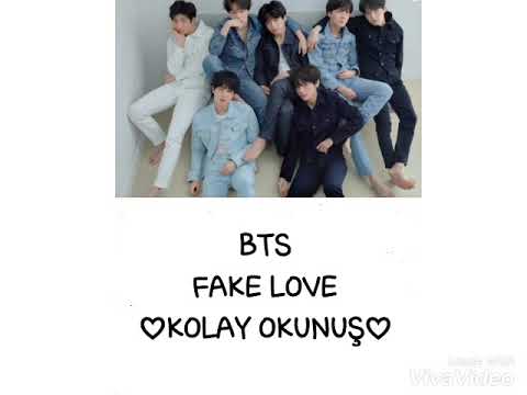 BTS - FAKE LOVE |KOLAY OKUNUŞ