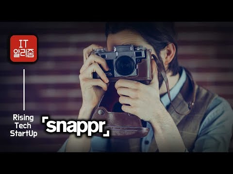 Snappr 편 [Rising Tech StartUp]