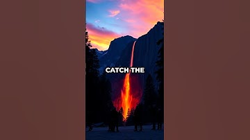 Yosemite’s Firefall: Waterfall That Looks Like Flowing Lava!