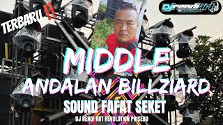 DJ TRAP SBSW MIDDLE ANDALAN BILLZIARD NEW DJ RENDY ART REVOLUTION PRISEDD 