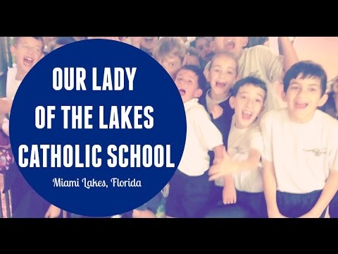 Our Lady of the Lakes Catholic School Promo Video Miami Lakes, FL