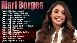 Mari Borges Melhores Músicas com Eu Te Ouvi e Deus de Milagres