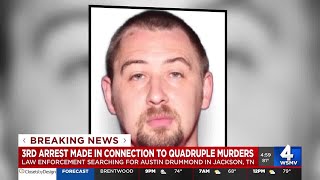 3rd arrest made in connection to quadruple murders