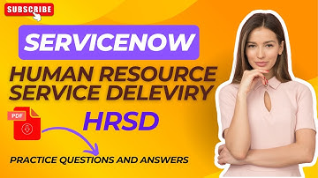 Part#1 HRSD (HR Service Delivery ) ServiceNow Questions and Answers