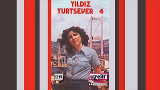 Yarim Senden Ayrıralı - Yıldız Yurtsever (Yıldız Yurtsever 4 Albümü)