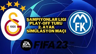 FIFA 23 Simülasyon Maçı | Galatasaray - Molde | Şampiyonlar Ligi Play-Off 29.08.2023 | Kazanan Kim?😎
